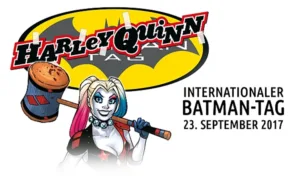 Mehr über den Artikel erfahren „HARLEY QUINN“-Tag – Der etwas andere Batman-Tag am 23.9.2017