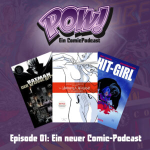 Mehr über den Artikel erfahren Episode 1 – Ein neuer Comic-Podcast