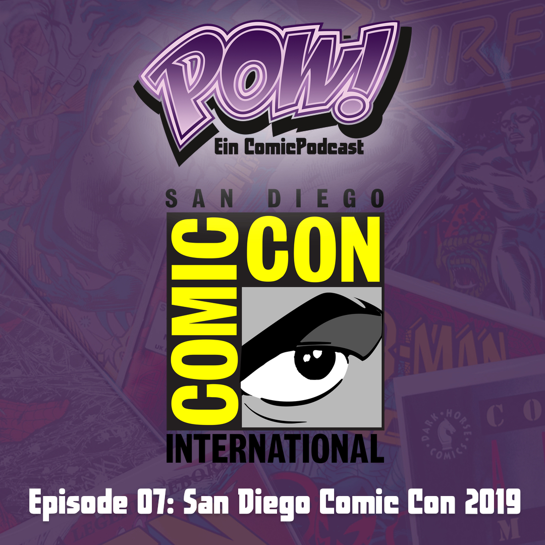 Read more about the article Episode 7 – San Diego Comic Con 2019