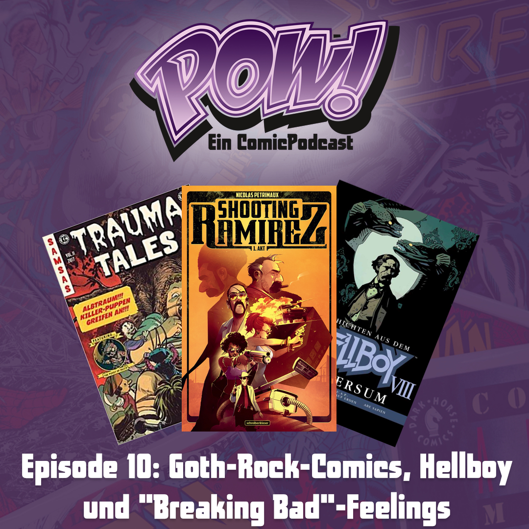 Read more about the article Episode 10 – Goth-Rock-Comics, Hellboy und „Breaking Bad“-Feelings
