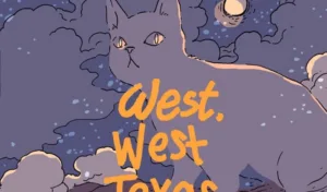 Mehr über den Artikel erfahren WEST, WEST TEXAS