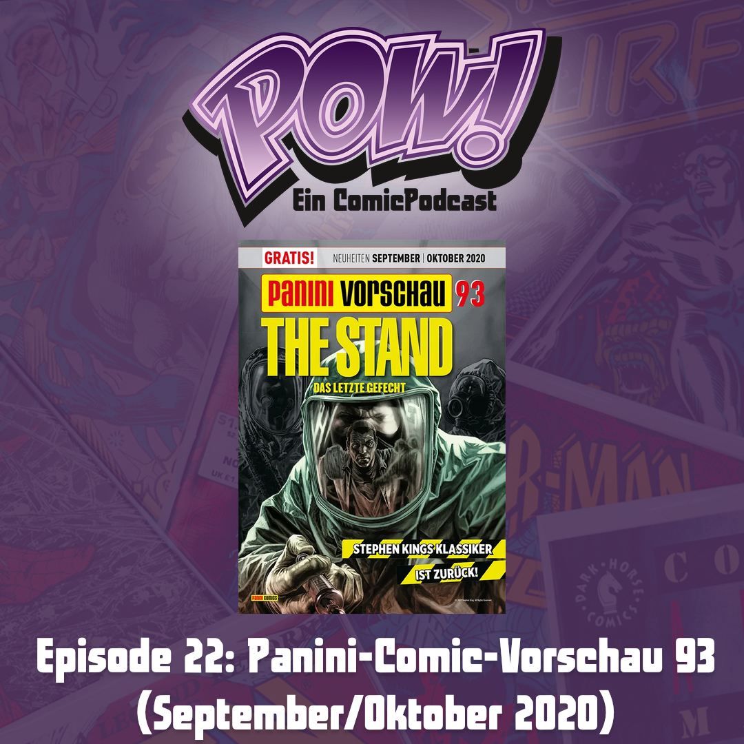 You are currently viewing Episode 22 – Panini-Comic-Vorschau 93 (September/Oktober 2020)