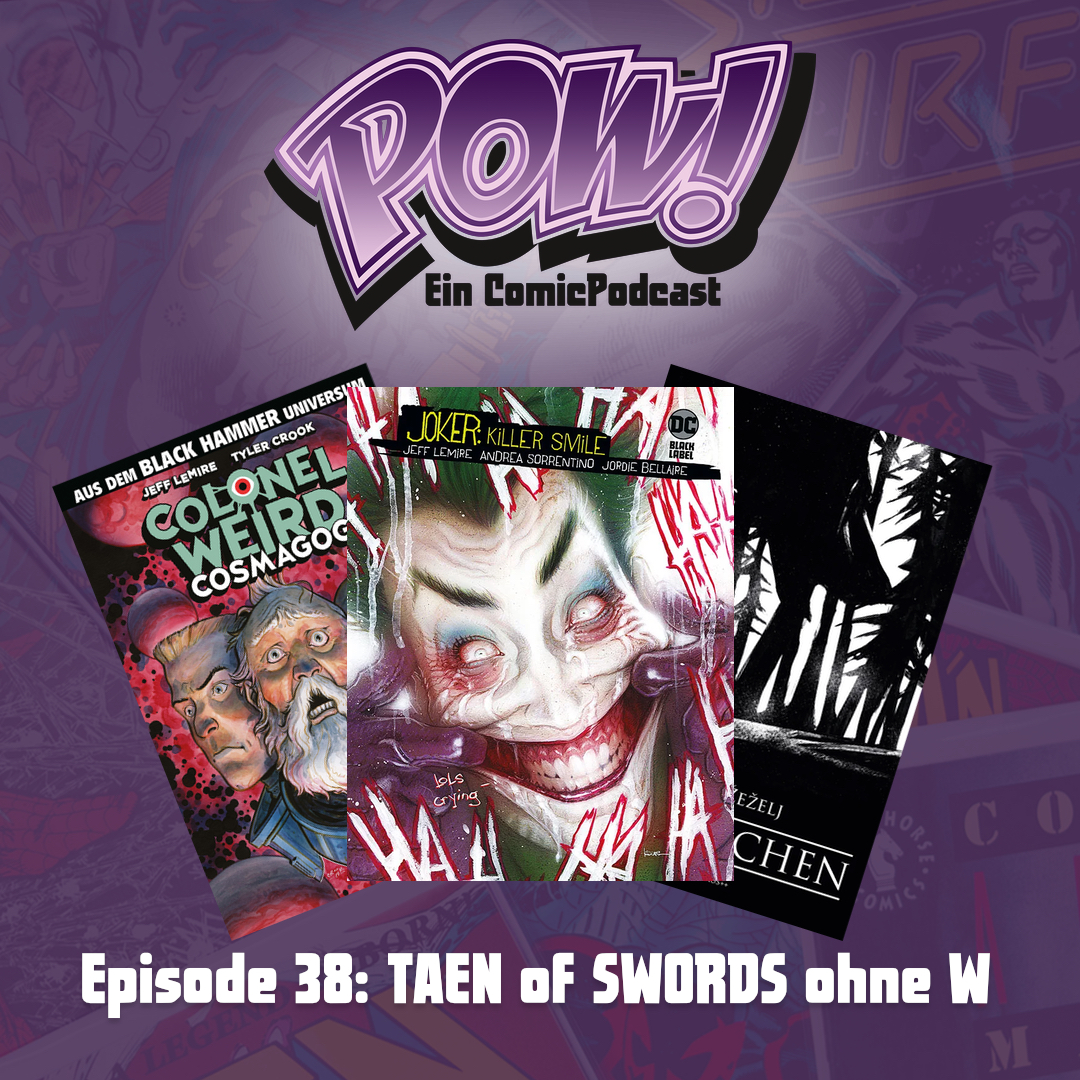 Read more about the article Episode 38 – TÄN of SWORDS ohne W