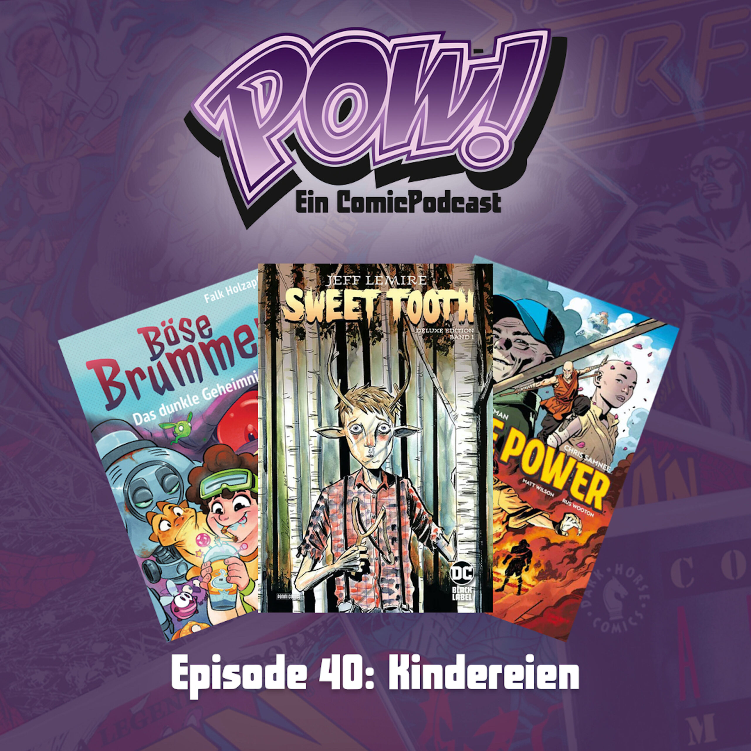 Read more about the article Episode 40 – Kindereien
