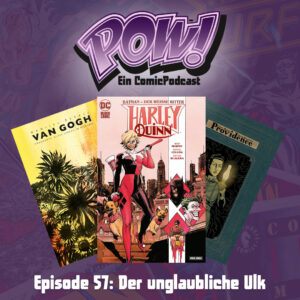 Mehr über den Artikel erfahren Episode 57 – Der unglaubliche Ulk