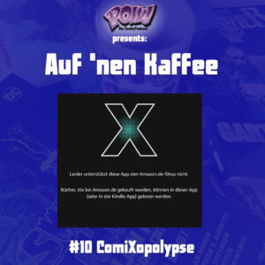 Mehr über den Artikel erfahren #10 Auf ’nen Kaffee – ComiXopolypse