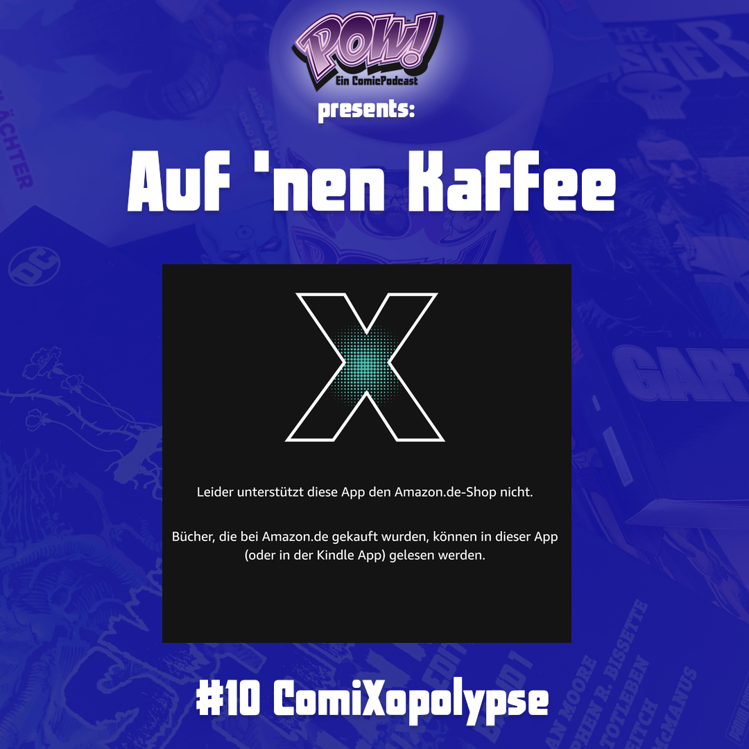 Read more about the article #10 Auf ’nen Kaffee – ComiXopolypse