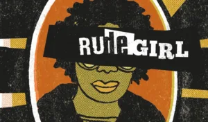 Mehr über den Artikel erfahren RUDE GIRL