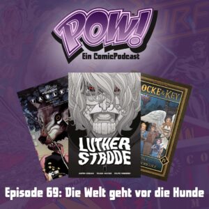 Mehr über den Artikel erfahren Episode 69: Die Welt geht vor die Hunde