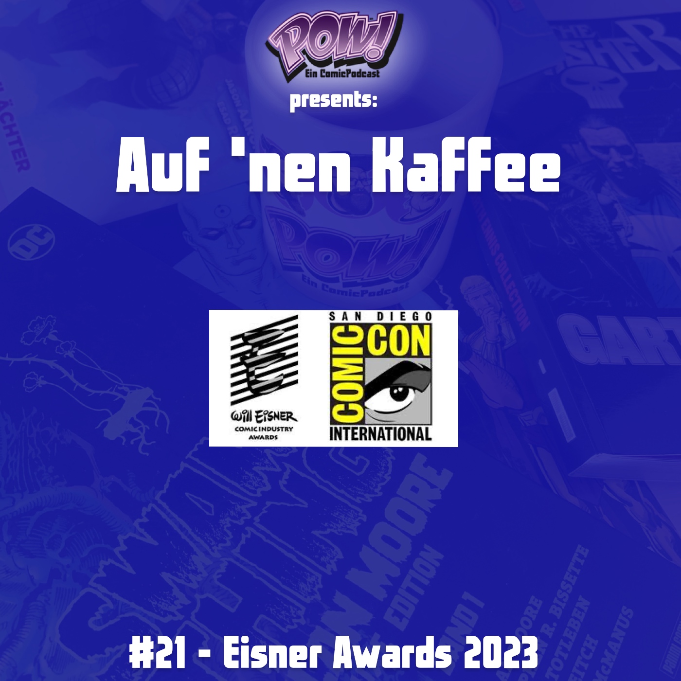 Read more about the article Auf ’nen Kaffee – #21 – Eisner Awards 2023