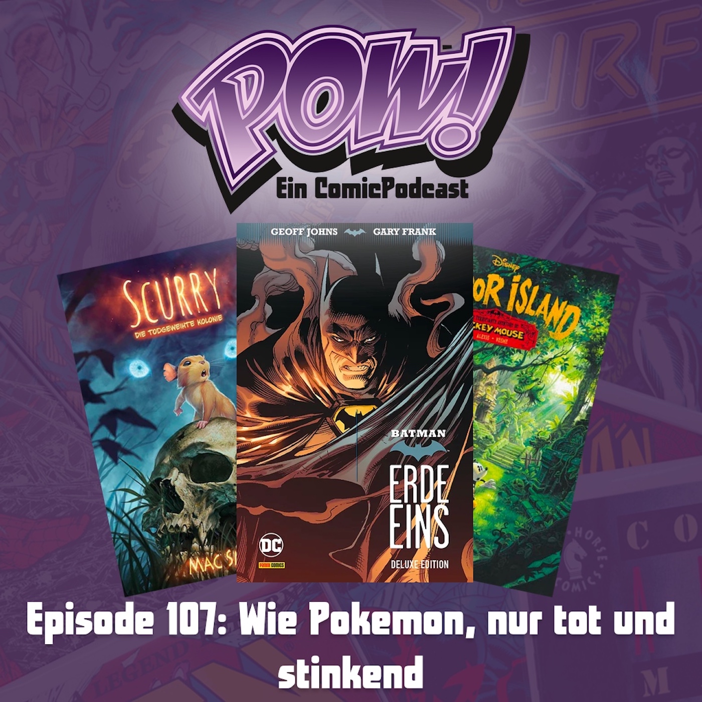 Read more about the article Episode 107: Wie Pokémon, nur tot und stinkend