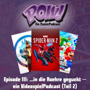 Mehr über den Artikel erfahren Episode 111: …in die Roehre geguckt – ein VideospielPodcast (Teil 2)