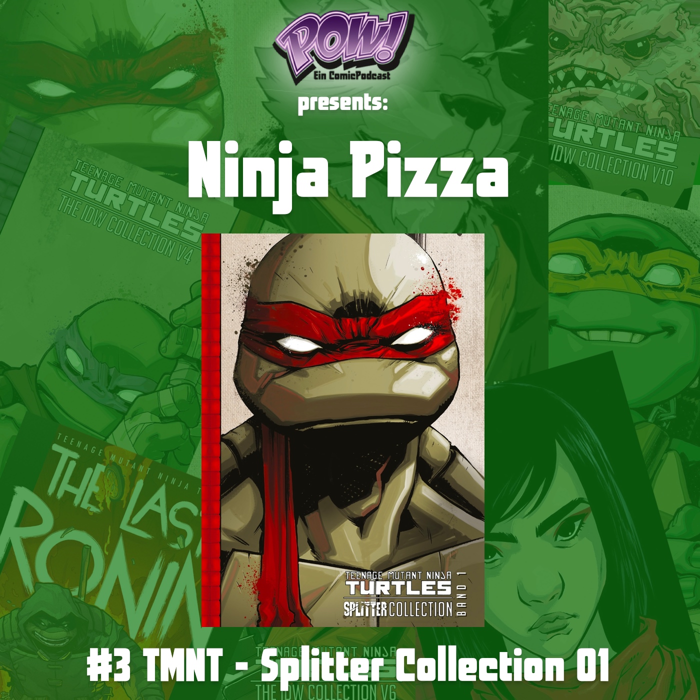 Mehr über den Artikel erfahren Ninja Pizza – #3 TMNT – Splitter Collection 01