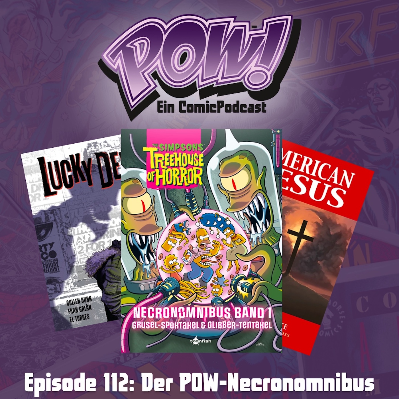 Read more about the article Episode 112: Der POW-Necronomnibus