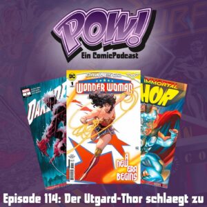 Mehr über den Artikel erfahren Episode 114: Der Utgard-Thor schlägt zu