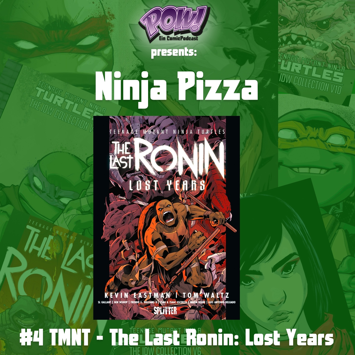 Read more about the article Ninja Pizza – #4 TMNT – The Last Ronin: Lost Years