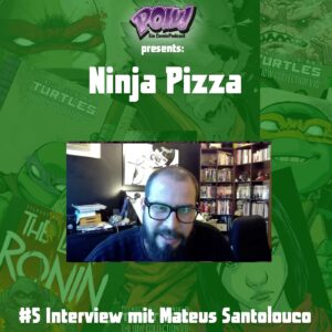 Mehr über den Artikel erfahren Ninja Pizza – #5 Interview mit Mateus Santolouco