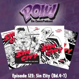 Mehr über den Artikel erfahren Episode 123: Sin City (Bd.4-7)