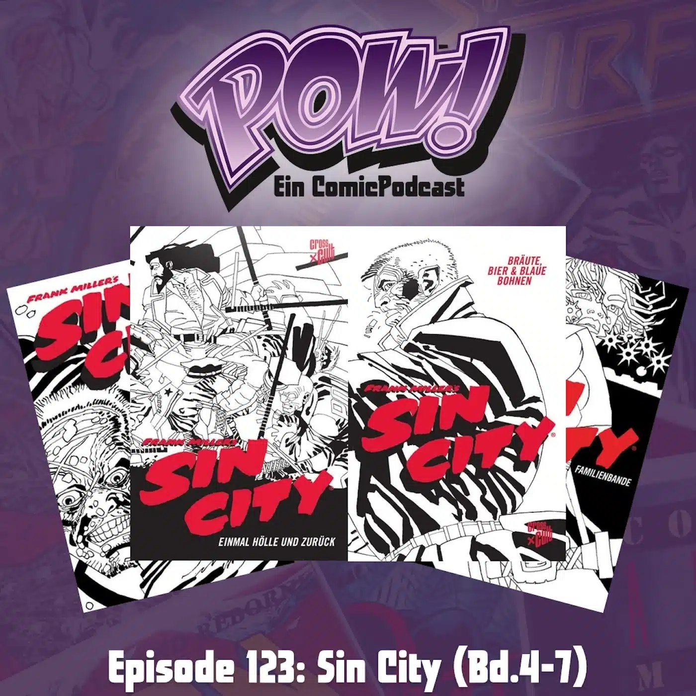 Read more about the article Episode 123: Sin City (Bd.4-7)