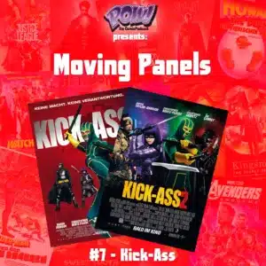 Mehr über den Artikel erfahren Moving Panels #7 – Kick-Ass