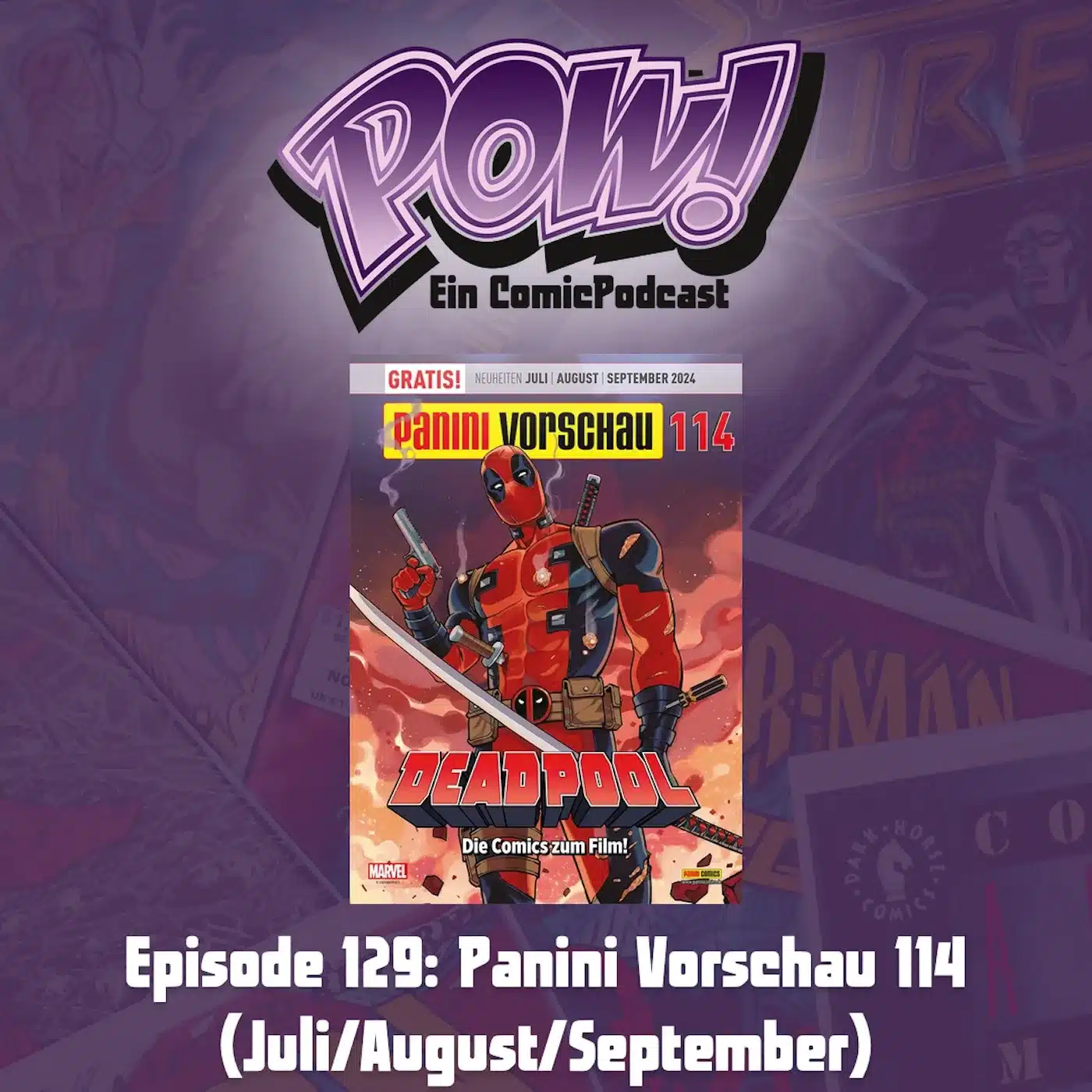 Mehr über den Artikel erfahren Episode 129: Panini Vorschau 114 (Juli/August/September)