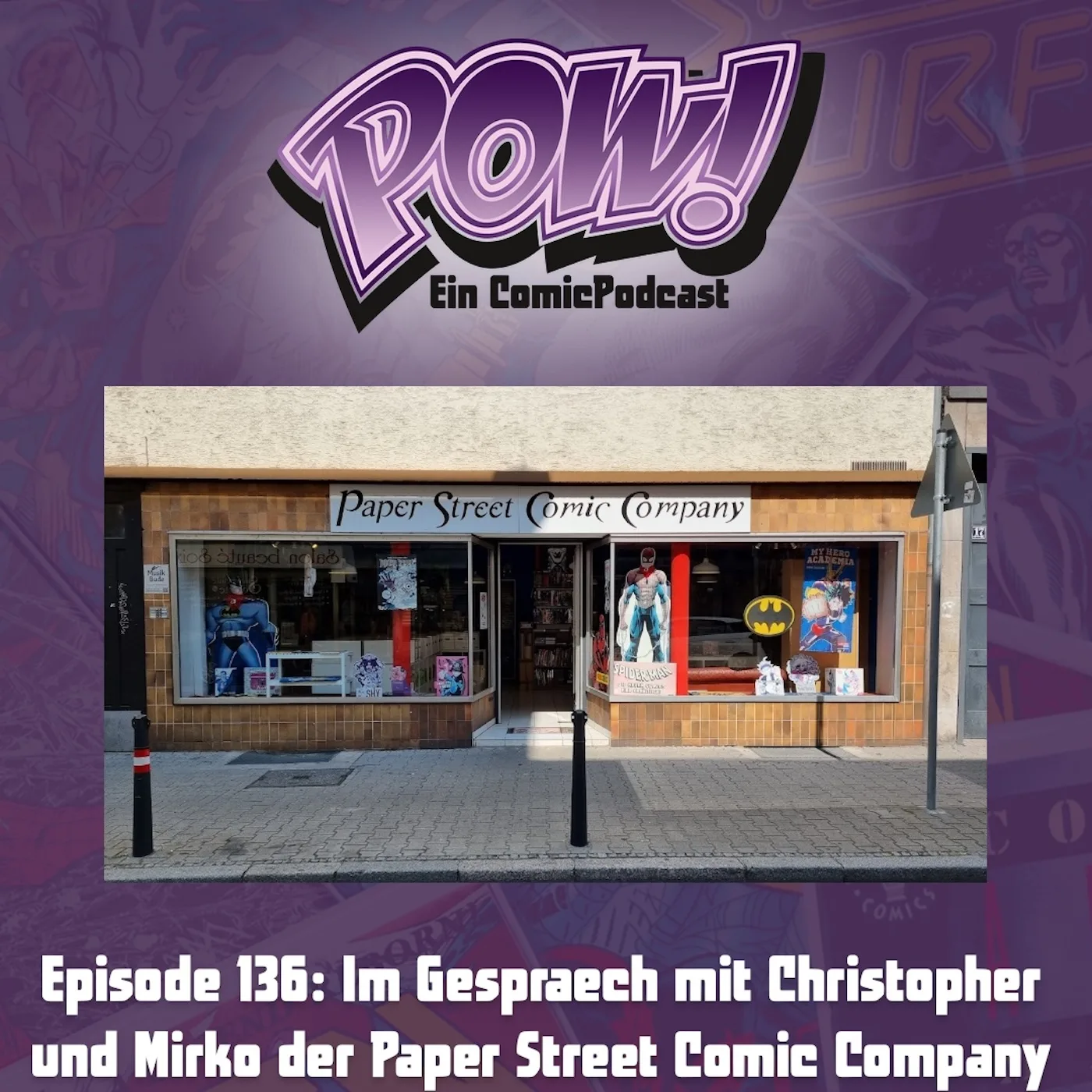 Mehr über den Artikel erfahren Episode 136: Im Gespraech mit Christopher und Mirko der Paper Street Comic Company