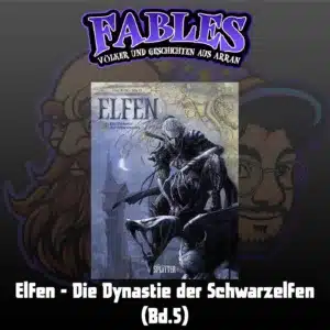 Mehr über den Artikel erfahren Episode 5: Elfen – Die Dynastie der Schwarzelfen (Bd.5)