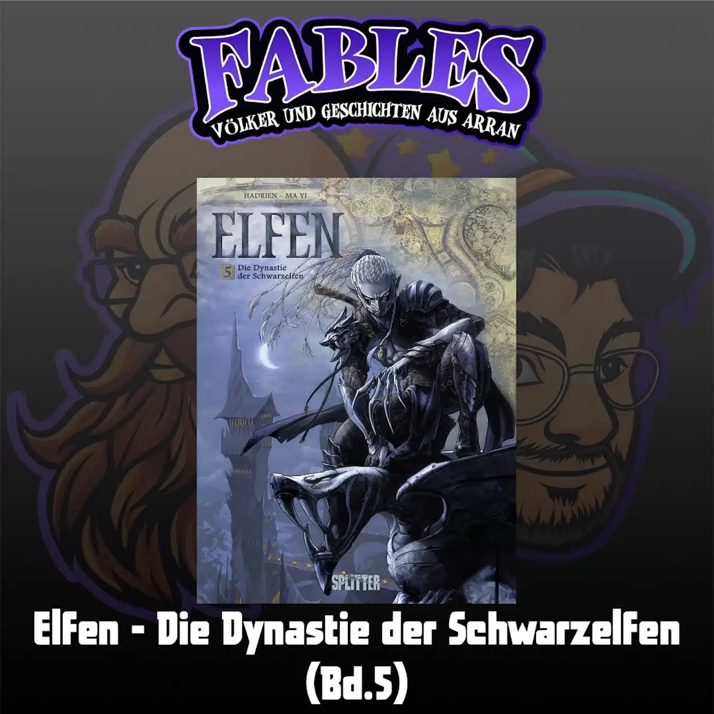 Du betrachtest gerade Episode 5: Elfen – Die Dynastie der Schwarzelfen (Bd.5)