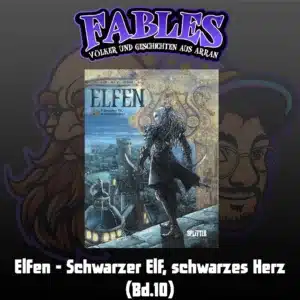 Mehr über den Artikel erfahren Episode 10: Elfen – Schwarzer Elf, schwarzes Herz (Bd.10)