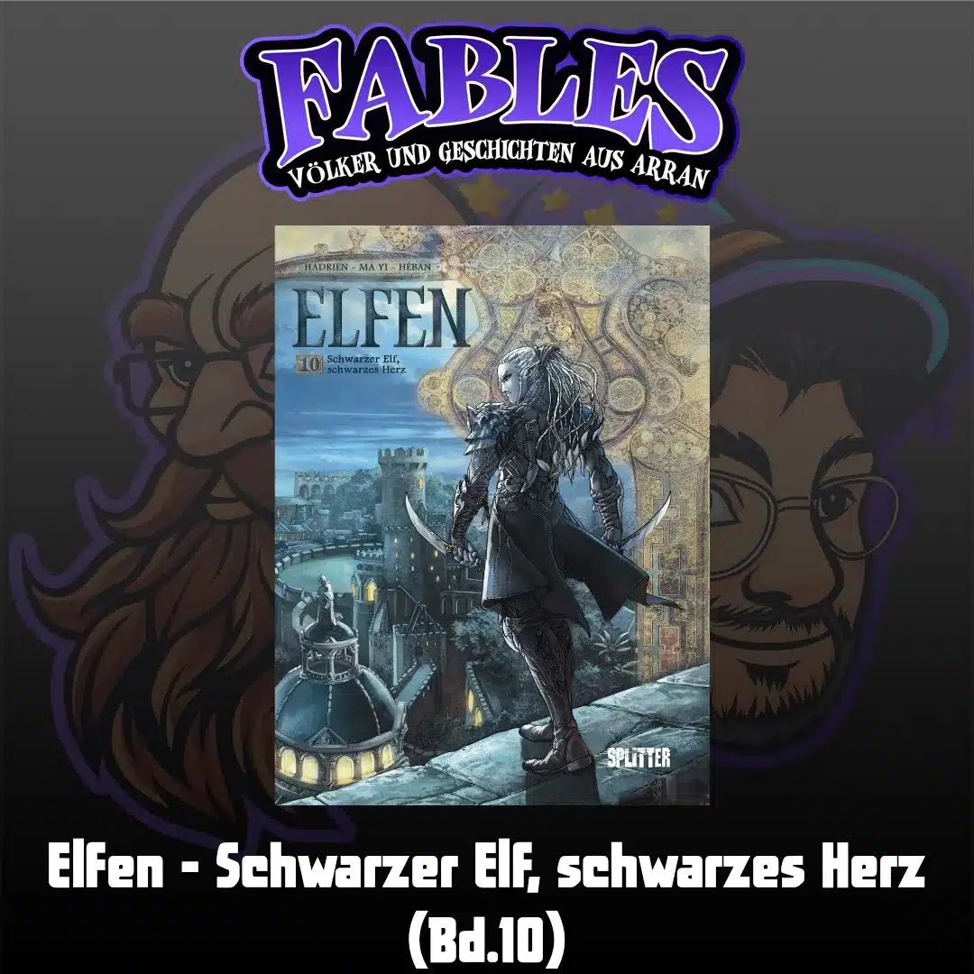 Du betrachtest gerade Episode 10: Elfen – Schwarzer Elf, schwarzes Herz (Bd.10)