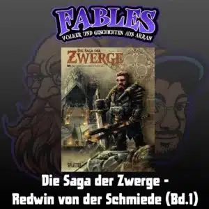 Mehr über den Artikel erfahren Episode 11: Die Saga der Zwerge – Redwin von der Schmiede (Bd.1)