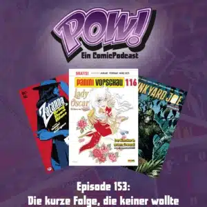 Mehr über den Artikel erfahren Episode 153:  Die kurze Folge, die keiner wollte