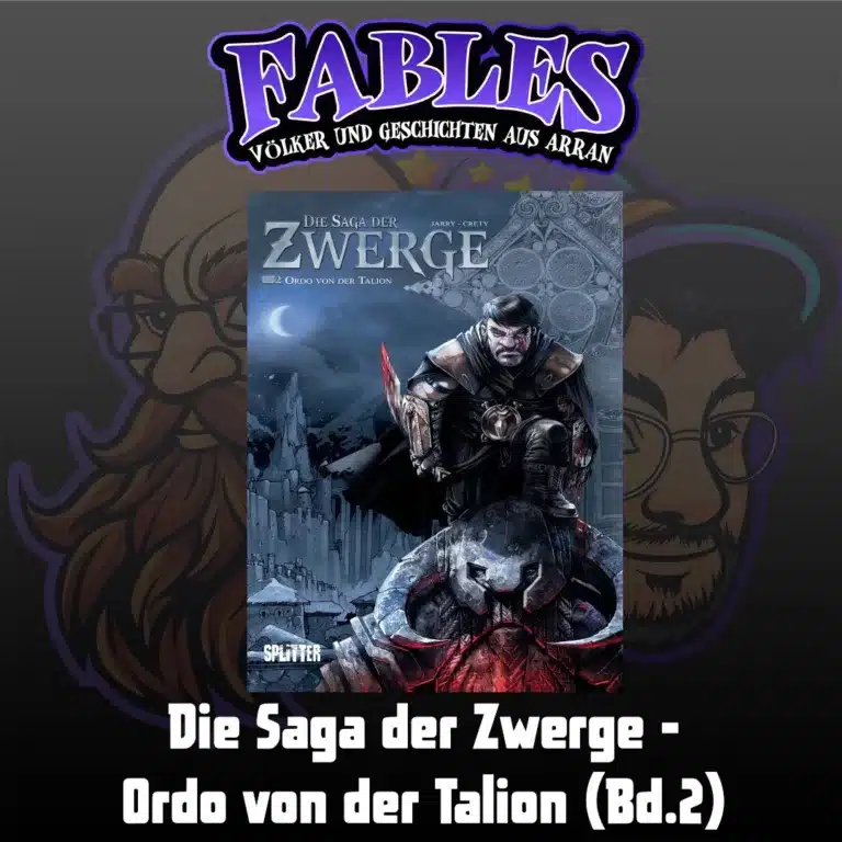 Mehr über den Artikel erfahren Episode 13: Die Saga der Zwerge – Ordo von der Talion (Bd.2)