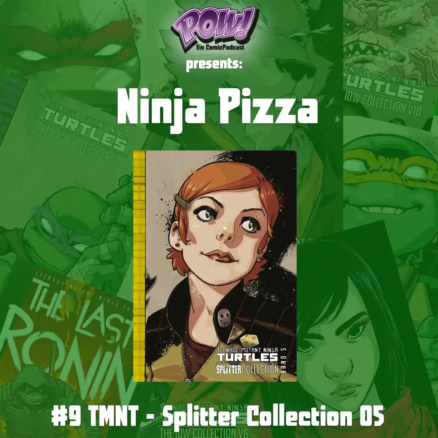 Du betrachtest gerade Ninja Pizza – #9 TMNT – Splitter Collection 05