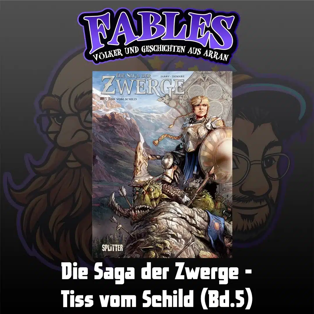 Du betrachtest gerade Episode 17: Die Saga der Zwerge – Tiss vom Schild (Bd.5)