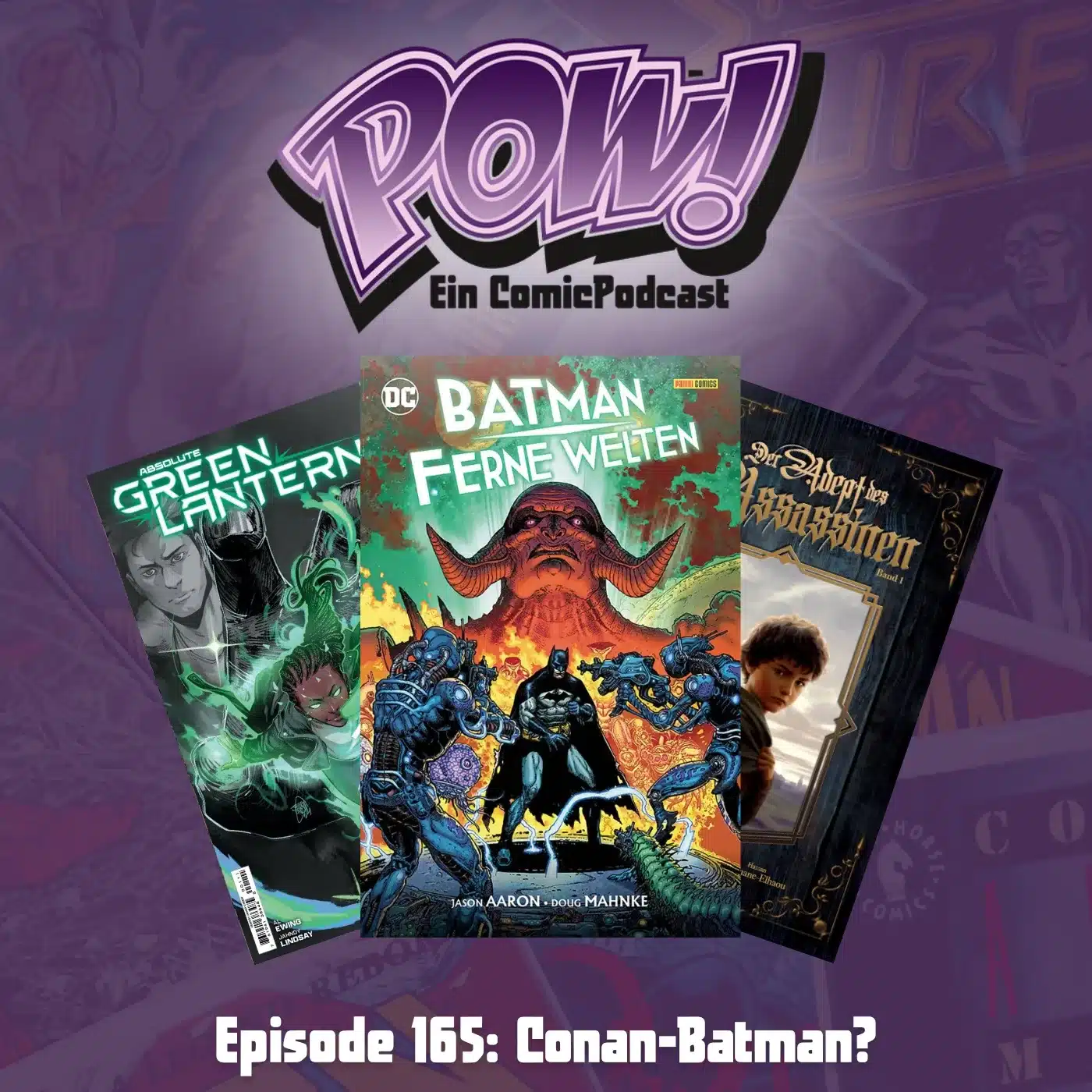 Du betrachtest gerade Episode 165: Conan-Batman?