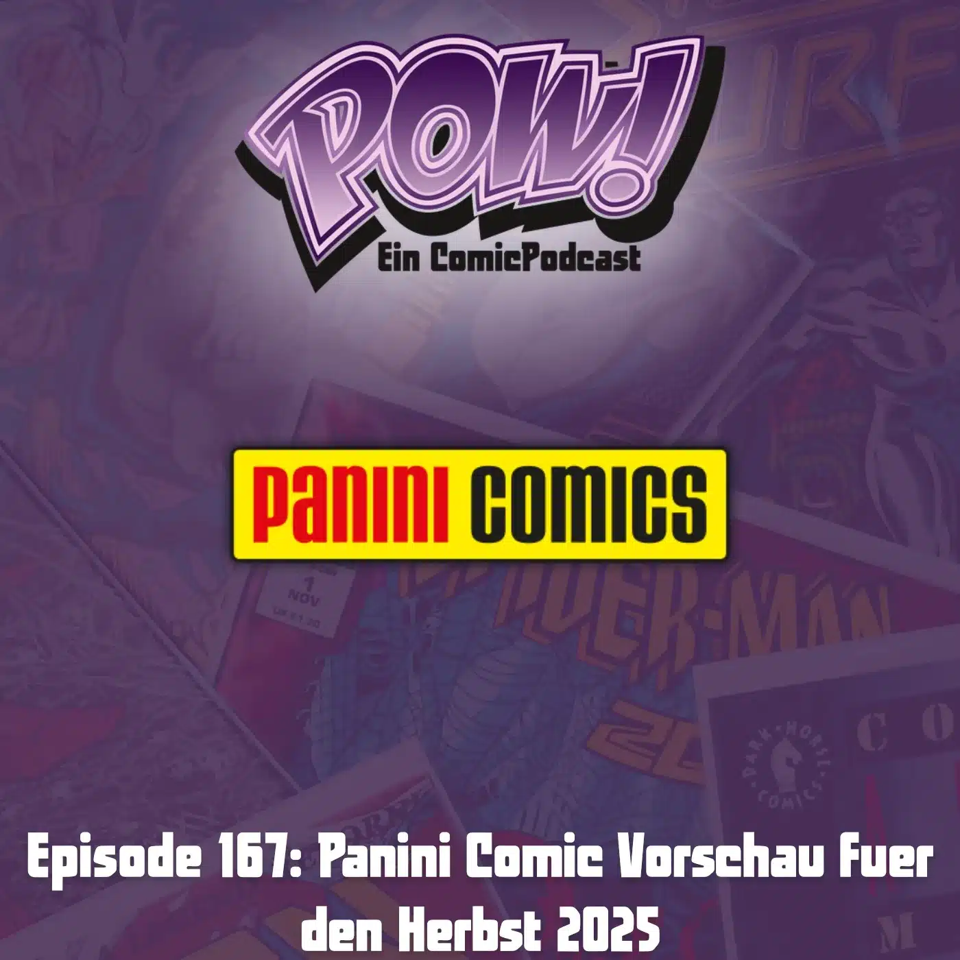 Du betrachtest gerade Episode 167: Panini Comic Vorschau fuer den Herbst 2025