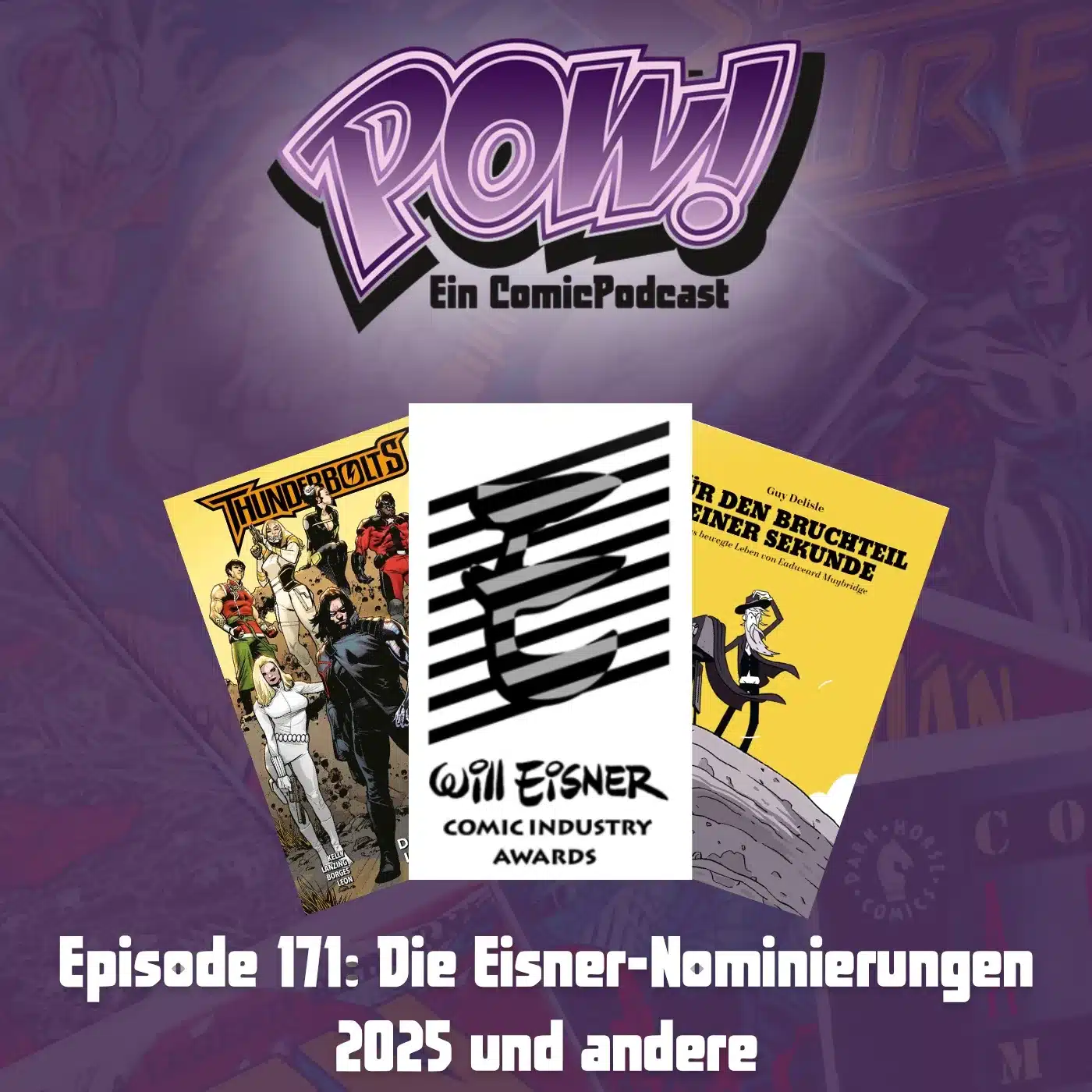 Du betrachtest gerade Episode 171: Die Eisner-Nominierungen 2025 und andere