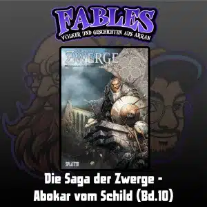 Mehr über den Artikel erfahren Ep. 30: Die Saga der Zwerge – Abokar vom Schild (Bd.10)
