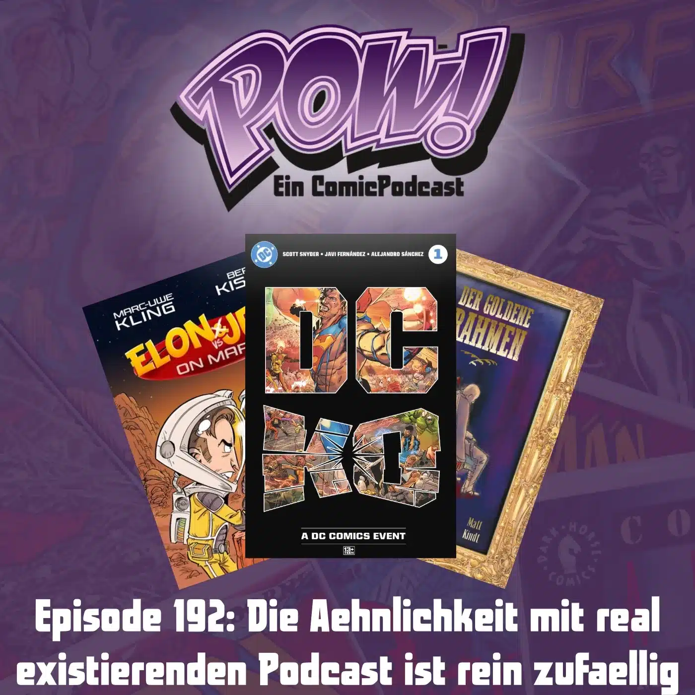 Du betrachtest gerade Ep. 192: Die Ähnlichkeit mit real existierenden Podcast ist rein zufällig