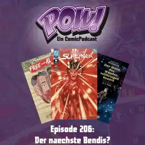 Mehr über den Artikel erfahren Ep. 206: Der nächste Bendis?