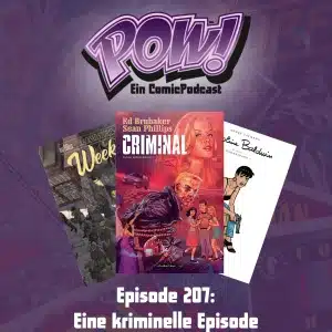 Mehr über den Artikel erfahren Ep. 207: Eine kriminelle Episode