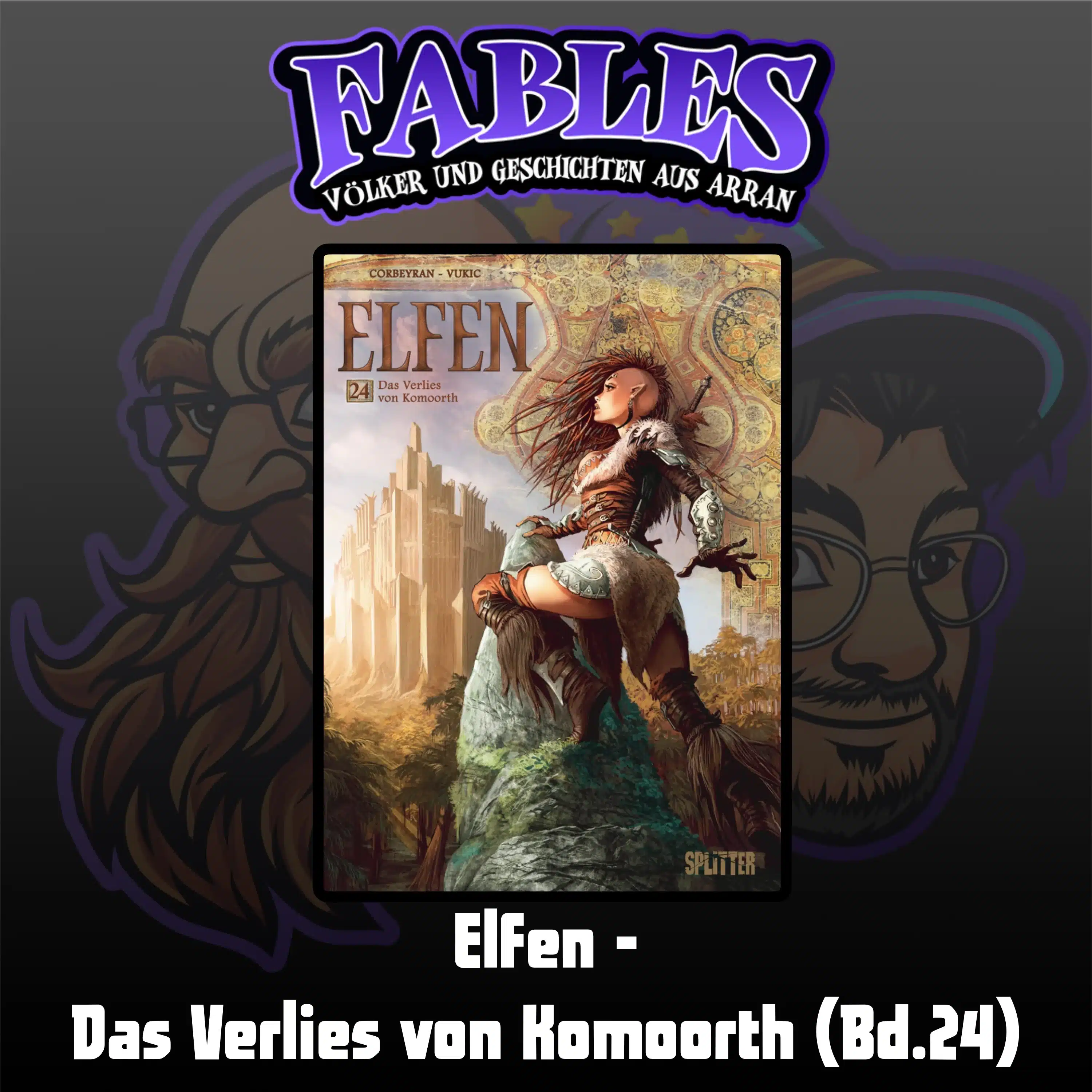 Du betrachtest gerade Ep. 42: Elfen – Das Verlies von Komoorth (Bd.24)