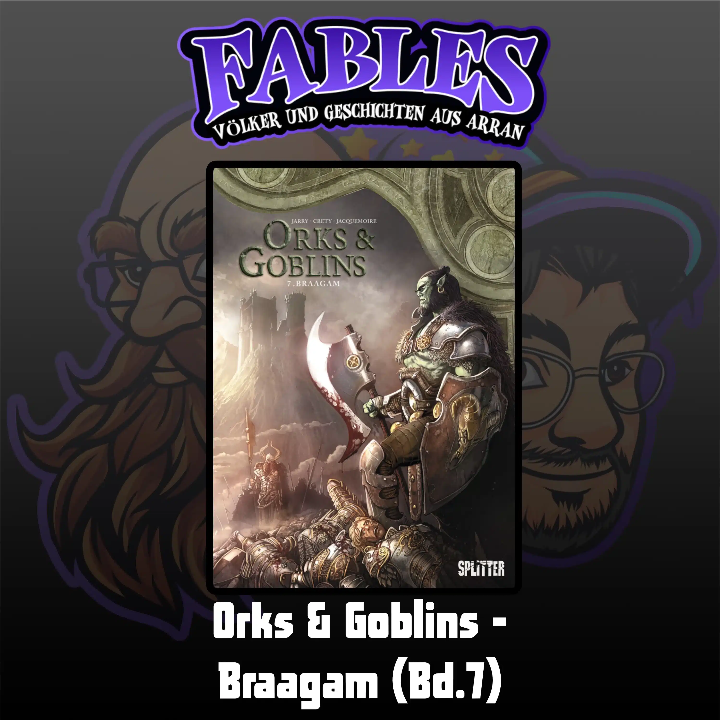 Du betrachtest gerade Ep. 47: Orks & Goblins – Braagam (Bd.7)