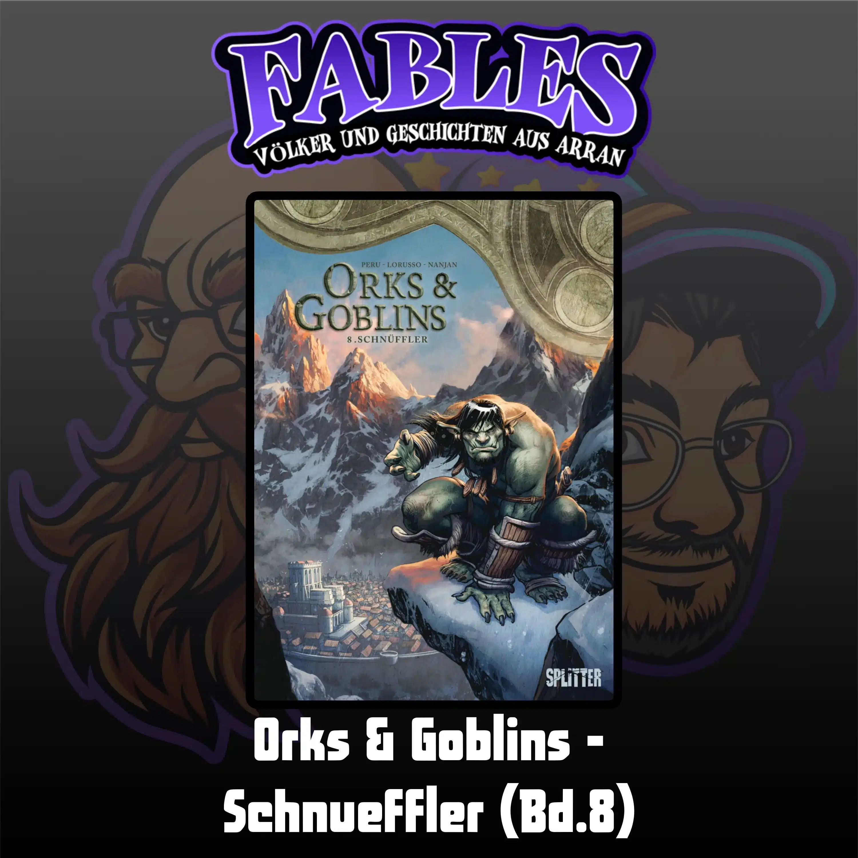 Du betrachtest gerade Ep. 48: Orks & Goblins - Schnüffler (Bd.8)