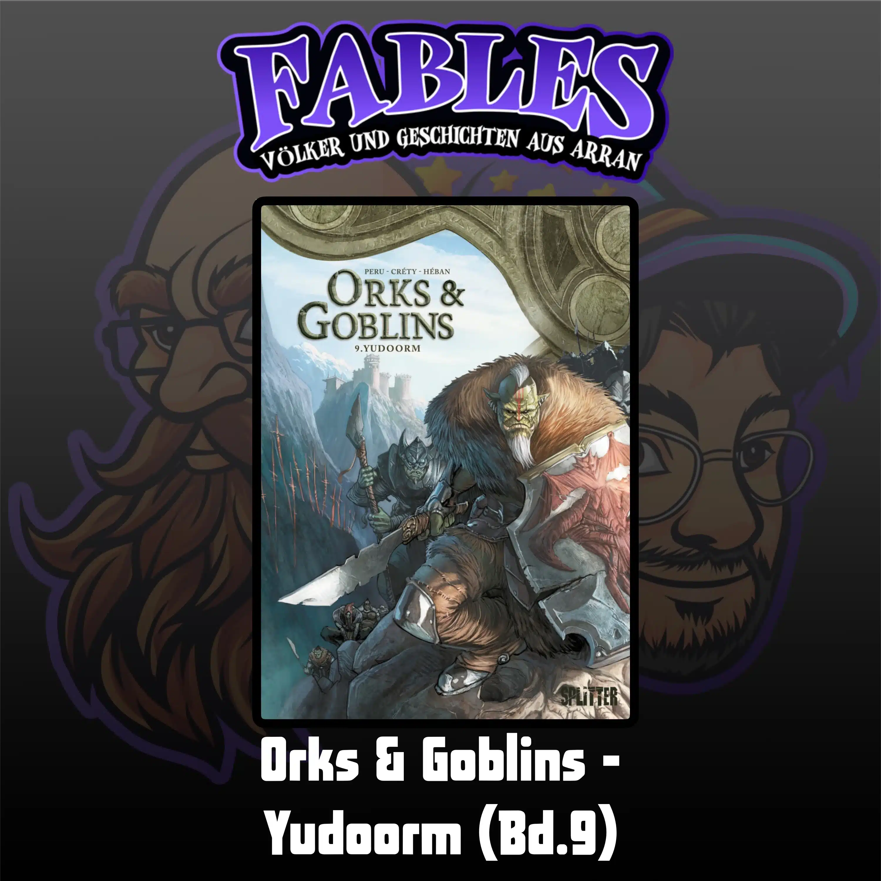 Du betrachtest gerade Ep. 52: Orks & Goblins – Yudoorm (Bd.9)