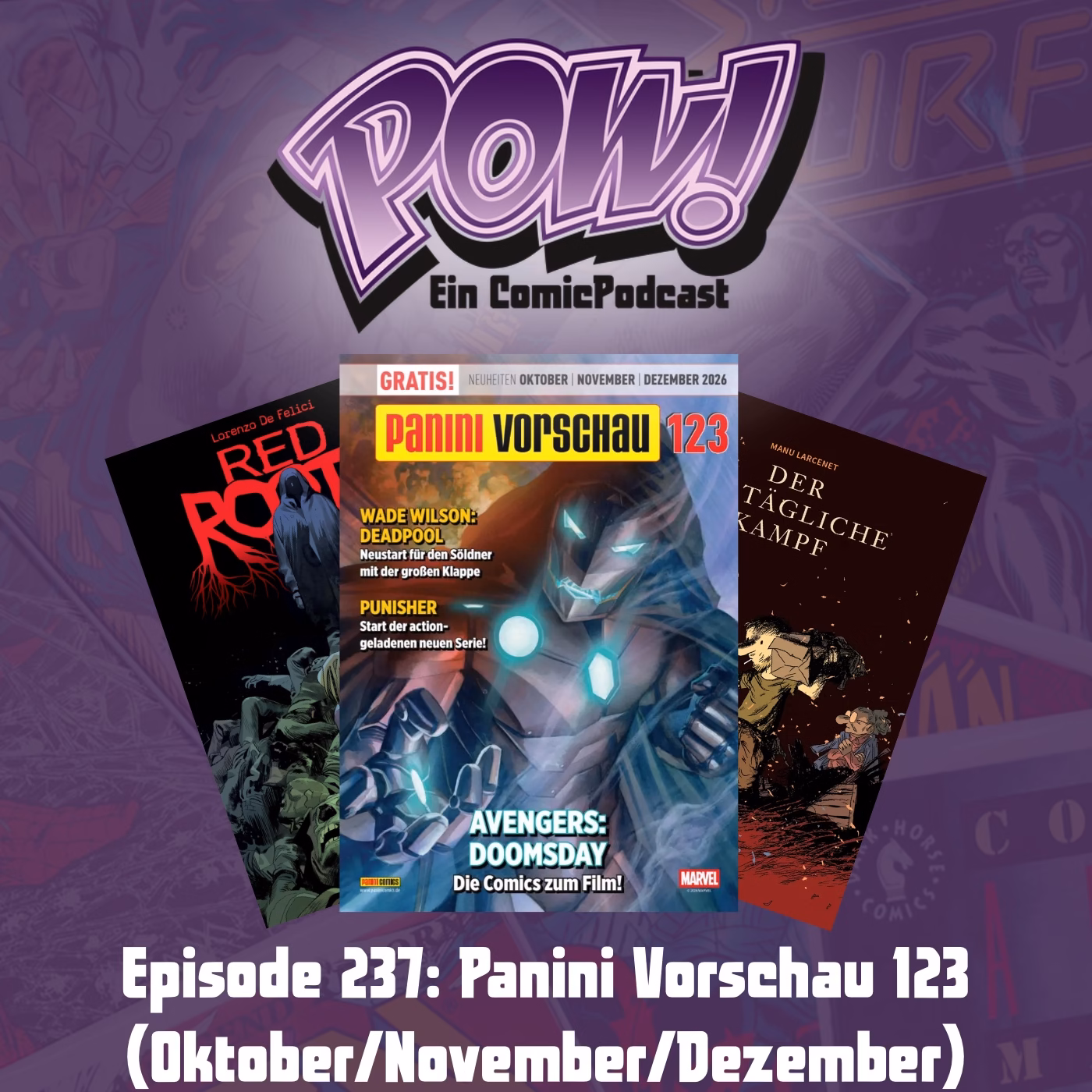 Du betrachtest gerade Ep. 237: Panini Vorschau 123 (Oktober/November/Dezember)
