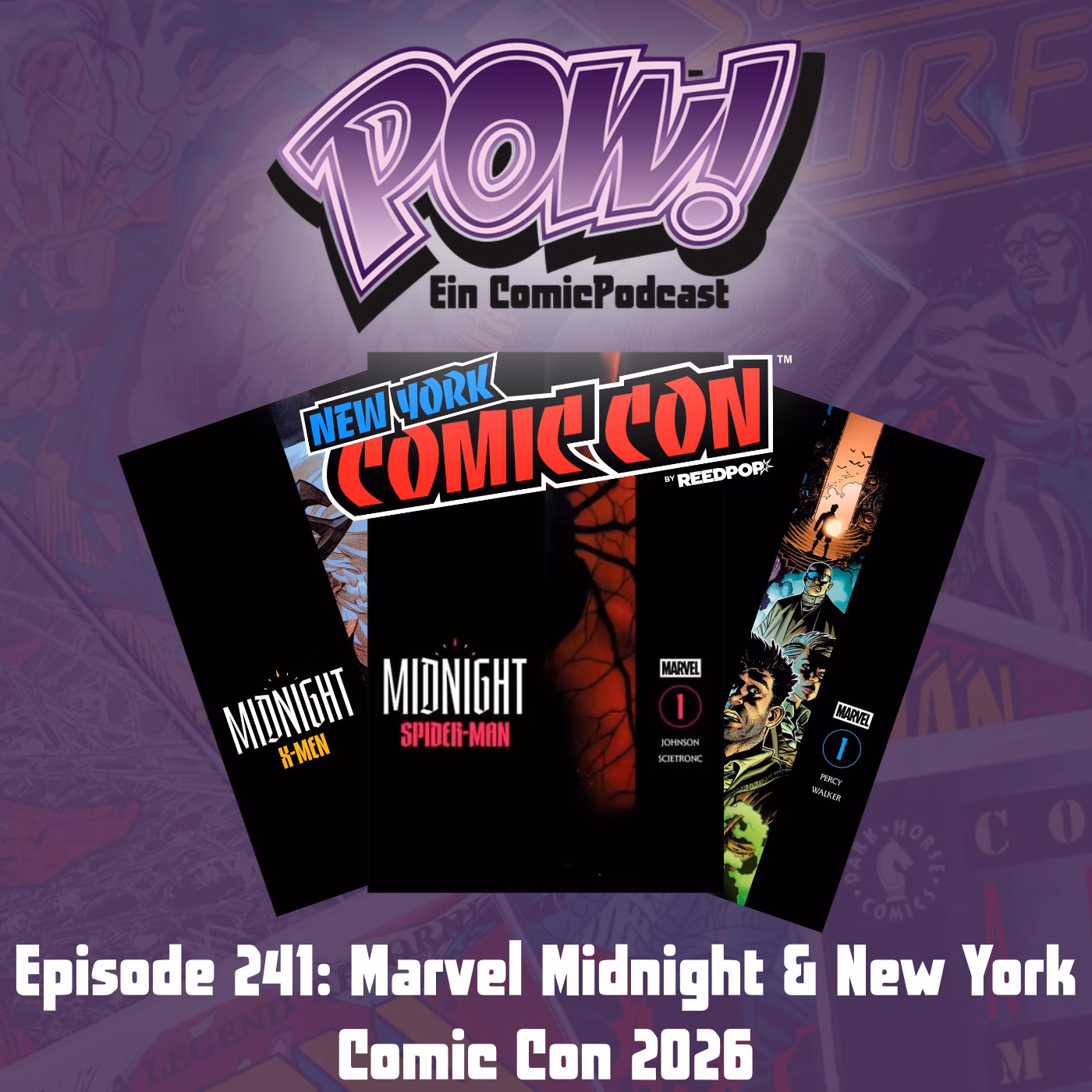 Du betrachtest gerade Ep. 241: Marvel Midnight & New York Comic Con 2026