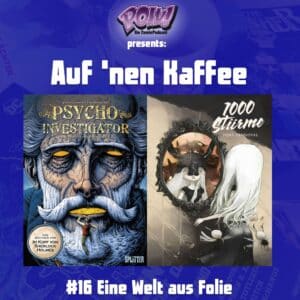 Mehr über den Artikel erfahren #16 Auf ’nen Kaffee – Eine Welt aus Folie