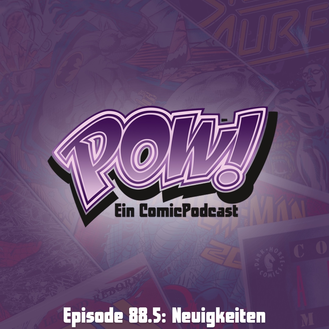 Read more about the article Episode 88.5: Neuigkeiten